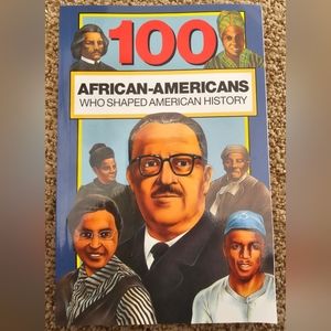 100 African Americans who shaped American History